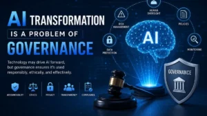 AI Transformation Is a Problem of Governance — technology, leadership, strategy, and responsible AI governance concept.